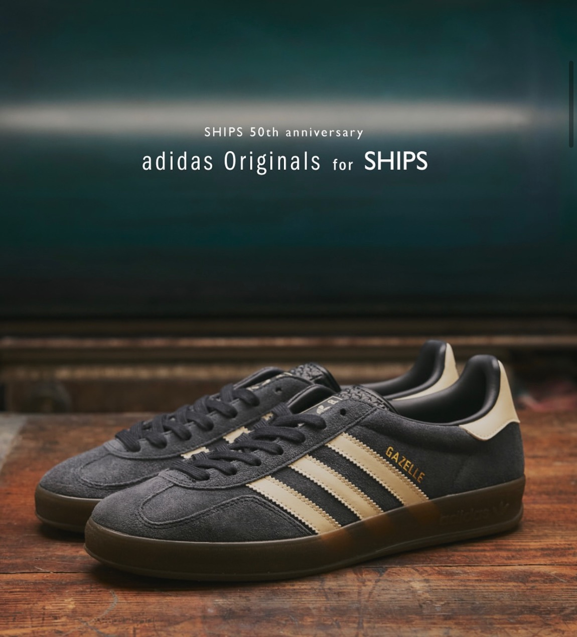 SHIPS 50周年記念モデル 】― adidas Originals「GAZELLE INDOOR SHIPS