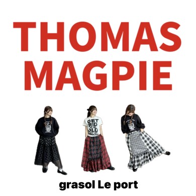 THOMAS MAGPIE 2024AW！START