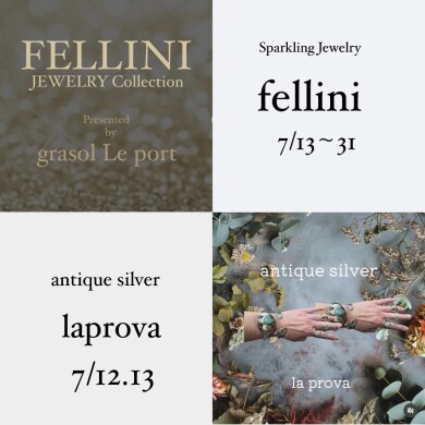 上質な毎日を彩る、FELLINI JEWELRY登場｜grasol Le port スペシャルコレクション