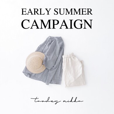 Early Summer Campaign