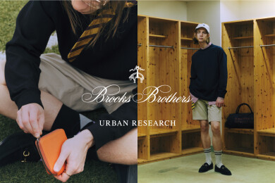Brooks Brothers for URBAN RESEARCHより待望のハイエンドデイリーコレクションをリリース