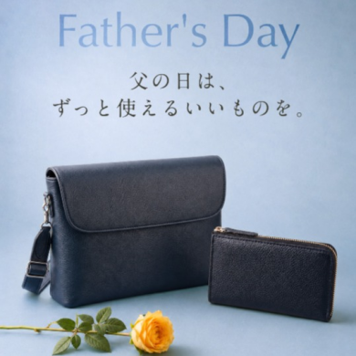 Father’s Day 👔「父の日は、ずっと使えるいいものを。」